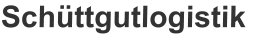 Schttgutlogistik